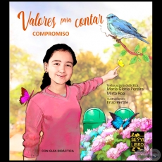 VALORES PARA CONTAR Compromiso -Textos y guía didáctica: MARÍA GLORIA PEREIRA / MIRTA ROA - Año 2022